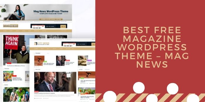 Best Free Magazine WordPress Theme – Mag News