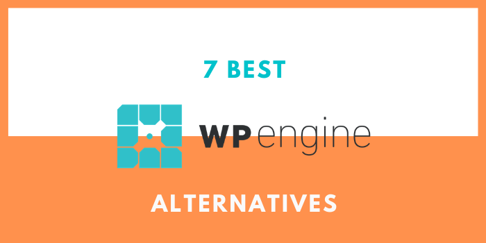 Best WP Engine Alternatives